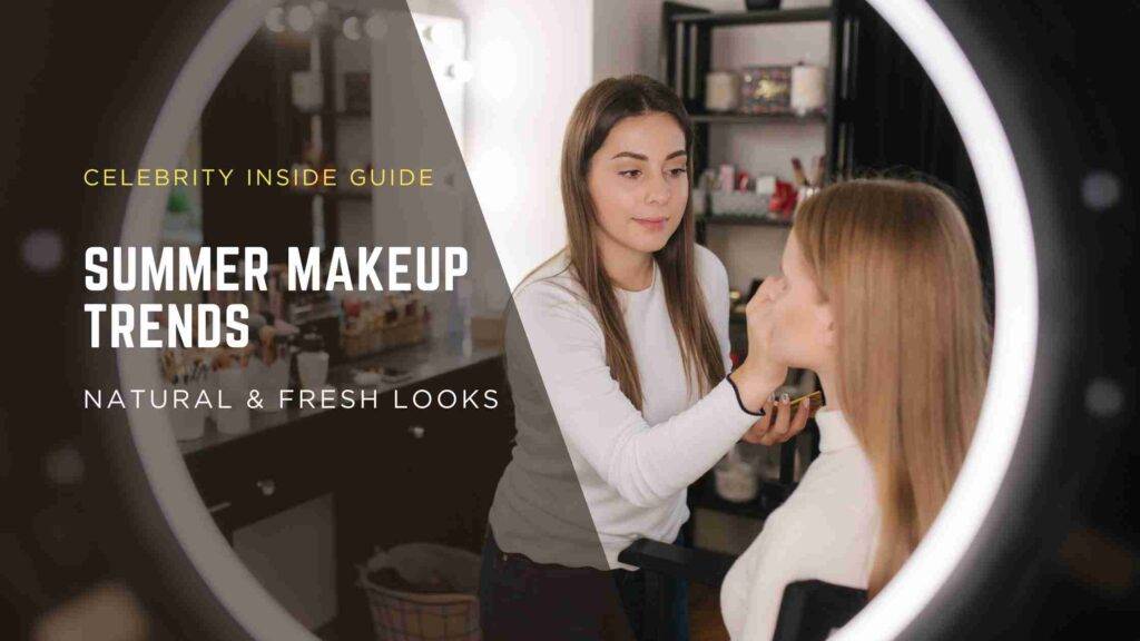 summer makeup trends